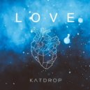 Katdrop - Love (Original mix)