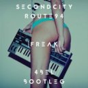 Route 94 & Secondcity - Freak