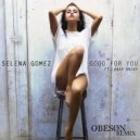 Selena Gomez Ft. A$AP Rocky - Good For You