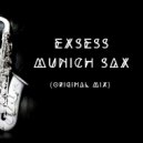 Exsess - Munich Sax