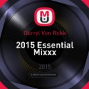 Darryl Von Rokk - 2015 Essential Mixxx ()