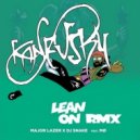 Major Lazer feat. MO & DJ Snɑke - Leɑn On