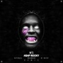 A$AP Rocky - M\'$ (Kyral & Banko & G-Rex Remix)