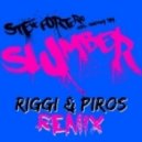 Steve Forte Rio - Slumber (Riggi & Piros Remix) (Riggi & Piros Remix)