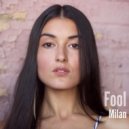 Nehzuil x J-Louis feat. Milan - Fool (Original mix)