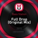 Bass Station - Full Drop