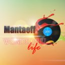 Mantaeff - Wonderful Life