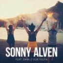 Sonny Alven feat. Emmi - Our Youth (Original Mix)
