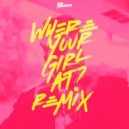 ILoveMakonnen - Where Your Girl At