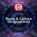 Journey to Jah - Roots & Culture (Original mix)