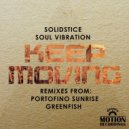 Solidstice, Soul Vibration - Keep Moving
