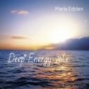 Maria Edden - Deep Energy vol.1