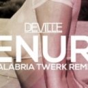 Enur Vs. Deville - Calabria (Deville Twerk Remix)