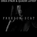 Quadir Lateef Feat. Drea D'nur - Freedom Scat