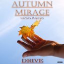 DRIVE - Autumn Mirage