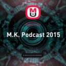 Samrov - M.K. Podcast 2015