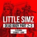 Little Simz - Dead Body (feat. Stormzy & Kano)