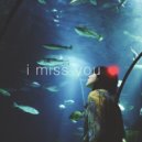 Ninja Dreams - I Miss You