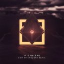 Jack Novak feat. Blackbear - If It Kills Me (Exit Friendzone Remix)