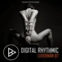 Digital Rhythmic - Loverman_87