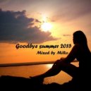 MiRo - Goodbye Summer 2015 ()