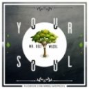 Mr. Belt & Wezol - Your Soul