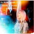 DJ Romanova - House of Drums