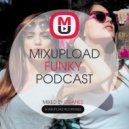 Oganes - Mixupload Funky Podcast #004