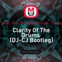 Sonic One & Twoloud Feat. Foxes - Clarity Of The Drums