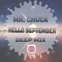 Mr. Chuck - Hello September Deep Mix 2015