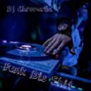 Dj Chromatic - Funk Dis Shit
