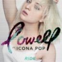 Lowell ft. Icona Pop - Ride (All About She Remix)