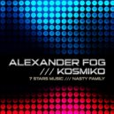 Alexander Fog - Kosmiko (Maxitronica Remix)