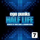 Ego Punks - Half Life