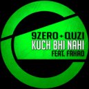 9ZERO - Kuch Bhi Nahi Feat. Fahad