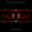 TSE Trance Syndacate Experiment - Angels In The City