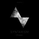 Syntaxism - Ionisation