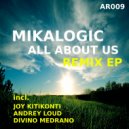 Mikalogic - All About Us