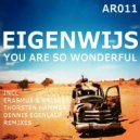 Eigenwijs - You Are So Wonderful (Erasmus & Krieger Followers & Friends Remix)