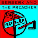 Berserk & The Preacher - False Salvation (We Come Predators)
