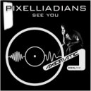 Pixelliadians - Imaginary Moments Of The Future (Original mix)