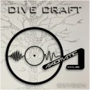 Dive Craft - Phased Reality (Original mix)