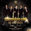 Bloodhound Gang - The Bad Touch (DJ Mexx & DJ Modernator Remix)