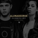 AlunaGeorge & Dj Snake vs. Kolya Funk & Eddie G - You Know You Like It (DJ ASTER MASH UP)