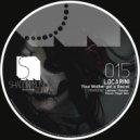 Locarini - Your Mother Got A Secret (LabNote remix)