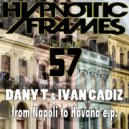 Dany T & Ivan Cadiz - Groovoluzione