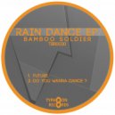 bamboo soldier - Future