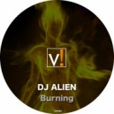 Dj Alien - My House Is Burning (Original mix)