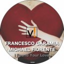 Francesco Caramia & Michael Fiorente - I Found Your Love