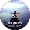 109 Groovy - Discovery More